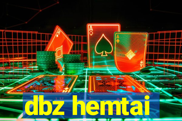 dbz hemtai